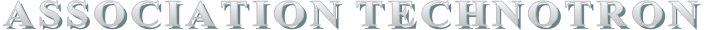 ASSOCIATION TECHNOTRON